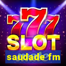 saudade fm